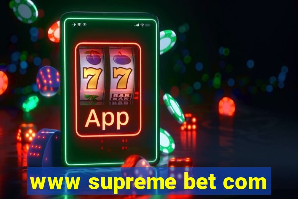 www supreme bet com